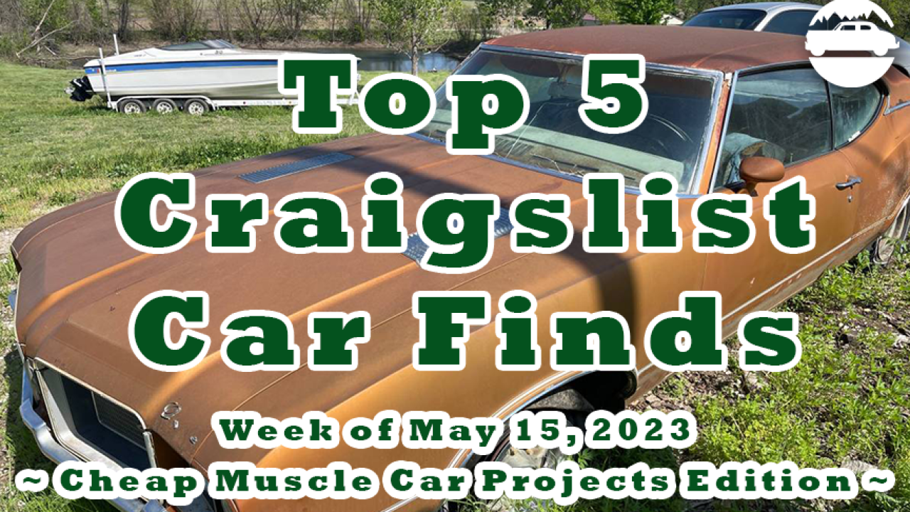 Classic Muscle Cars for Sale Top 5 Craigslist Cars May 15 2023