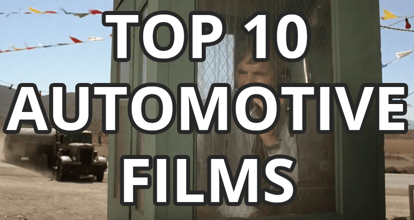 TOP AUTOMOTIVE FILMS